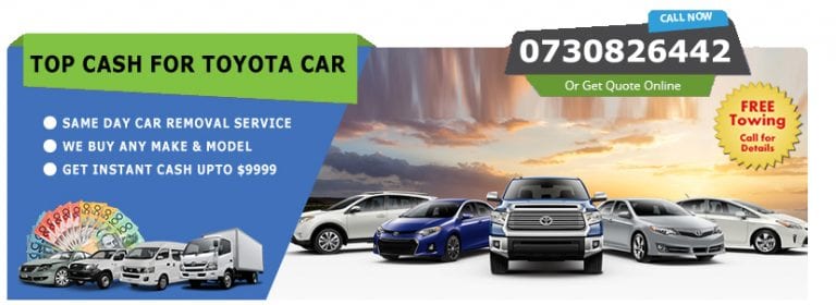 Toyota Wreckers Brisbane Cash for Toyota Cars 4wds QueenslandWe Cash